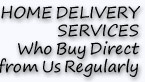 Home delivery services